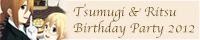 Tsumugi Ritsu BirthdayParty